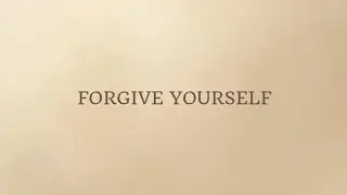 Forgive Yourself for Past Reactions
