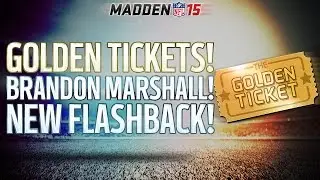 GOLDEN TICKETS!?!? + Flashback Brandon Marshall + Combine Clowney! | MUT15 HUGE UPDATE!