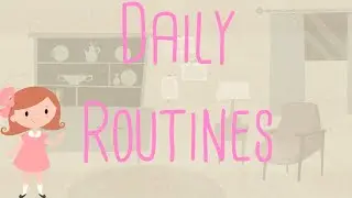 Daily Routines