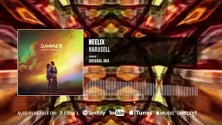 Neelix - Karusell (Official Audio)