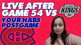 Habs lost 6-3 in LA; powerplay woes continue | Live Reaction, Analysis & Highlights | Feb 5, 2025