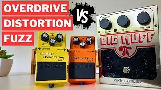 Overdrive, Distortion, and Fuzz: Differences Explained | EASY Beginners Guide