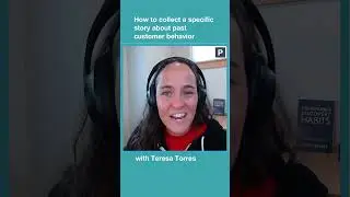 How to collect a specific story about past customer behavior.