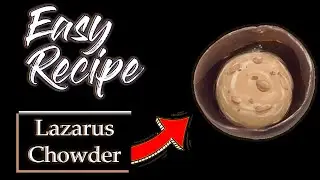 How To Make Lazarus Chowder Ark Survival Evolved - Recipe Lazarus Chowder ark