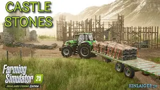 CASTLE CONSTRUCTION RESUMES ONCE AGAIN - HIGHLANDS FISHING EPISODE 30 - FARMING SIMULATOR 25