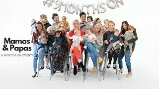 MAMAS & PAPAS 9 MONTHS ON EVENT | PARENT APPROVED PANEL
