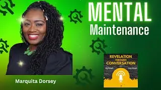 Episode-6:Mental Maintenance