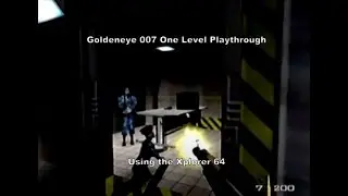 Goldeneye 007 One-Level Playthrough using the Xplorer 64 (Red Label) for N64 :D #Nintendo #Sub #N64