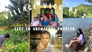 Slice of life: Last day in village|Northeast India| vacation vlog @Yambii_Here