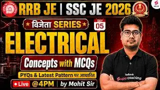 RRB JE/ SSC JE Electrical Classes | RRB JE/ SSC JE Electrical Practice Set | Electrical by Mohit Sir
