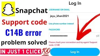Snapchat C14A / C14B / SSO3 problem solved✅ | Snapchat I'd login नहीं हो रही है | 