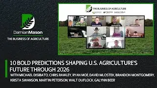 10 Bold Predictions Shaping U.S. Agriculture&rsquo;s Future Through 2026 | Damian Mason Podcast