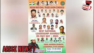 Best Natl Leadership Awards on May Day -2025 to be Org, by Sk Abdul Rahman Natl Gen Secretary INTUC