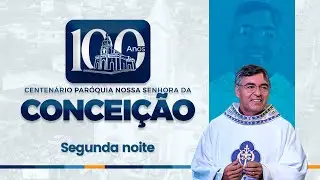 2&ordm; dia - missa de 100 anos | Par&oacute;quia N. S. da Concei&ccedil;&atilde;o - Sap&eacute; Pb