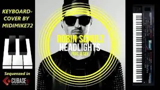 Headlights - Robin Schulz feat. Ilsey / Keyboard-Cover by Midimike72