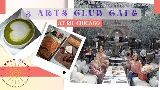 3 Arts Club Cafe At RH Chicago  : The hottest dining in Chicago: ทรี อาร์ทคลับ คาเฟ ชิคาโก