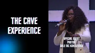 Pastor Gale Mc Koy-George | The Cave Experience