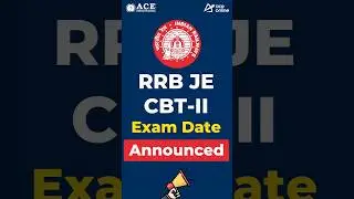 RRB JE CBT- II Exam Dates Announced | #rrbjecbt2  #importantupdate | ACE Online