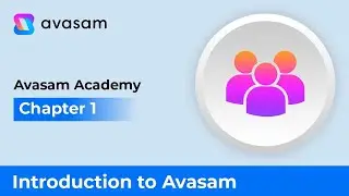 𝗔𝘃𝗮𝘀𝗮𝗺 𝗔𝗰𝗮𝗱𝗲𝗺𝘆 - Chapter 1: Introduction to Avasam