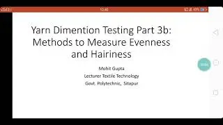 Measurement of Yarn Dimension Part 3b Measurement of evenness and Hairiness