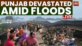 LIVE: Punjab Floods News | Indian Army Intensifies Flood Relief Operations Across Punjab | LIVE