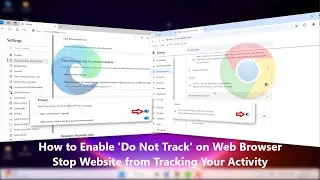 How to Enable Do Not Track On Your Web Browser for Windows | Google Chrome & Microsoft Edge