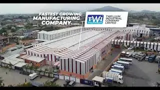 Meet One of the Most Amazing Manufacturing Companies in Africa : TWELLIUM INDUSTRIAL COMPANY