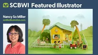 SCBWI Featured Illustrator: Nancy So Miller