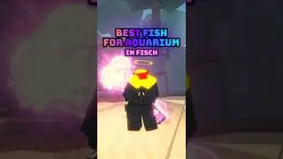 Best Fish For Aquarium In Fisch Part 1 #roblox #fisch