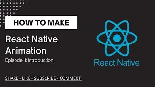 React native animation tutorials