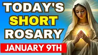 Today's Short Rosary! Friday, January 9, 2026 - Total Spiritual Protection - Today's Holy Rosary