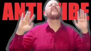 The Anti-Vibe Song