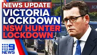 Victoria enters sixth lockdown, Hunter region in lockdown | 9 News Australia