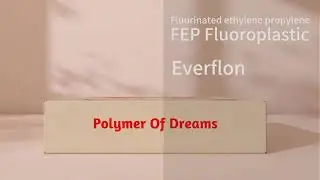 Everflon Fluoroplastic  FEP 4601 Virgin Molding Pellets
