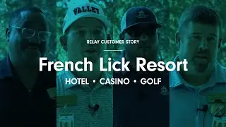 Relay Customer Story: French Lick Resort: Hotel, Casino, Golf