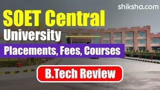 SOET Central University of Haryana BTech Review