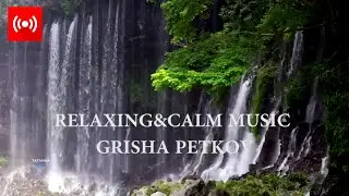 RELAXING & CALM MUSIC