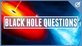 Black Holes: Q&A | Astronomic