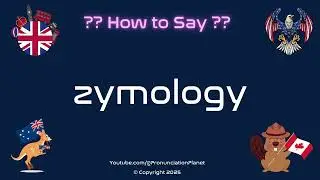 🔬 🍺 How to Pronounce zymology? (CORRECTLY) | Pronunciation Planet