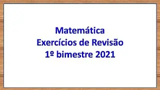 Revisão de Matemática