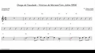 Chega de Saudade - Vinicius de Moraes e Tom Jobim 1956 (Trompete Bb)
