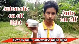 how to make automatic night light circuit | auto night light making Assamese video