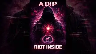 A Di P &ndash; RIOT INSIDE (Inner Revolution)