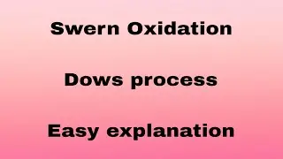 Swern Oxidation/ Dows process/ Organic naming reaction/Hydroxy compounds @Risingchemistrytamil