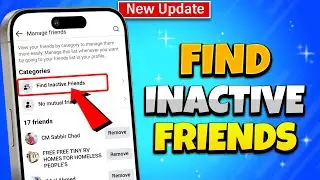 How to find Inactive Facebook Friends 2026 [New Update]