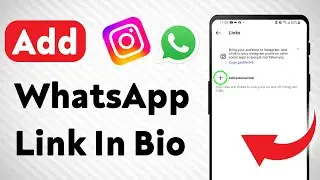 How To Add WhatsApp Link In Instagram Bio (Updated)
