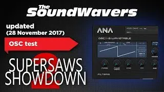 Supersaws Showdown 2 - ANA2, LuSH-101, Avenger, Serum, Spire, Virus, Synthmaster and the others.