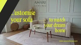 Customise Sofa | Bespoke Sofa | Luxury Sofa | UK Made | Handmade Sofa - Amare Living