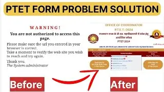 PTET FORM WARNING PROBLEM SOLUTION | PTET SITE NOT WORKING SOLUTION | PTET SITE ERROR FIX SOLUTION|