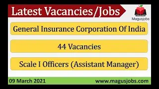 General Insurance Corporation Of India | GIC Re | 44 Vacancies |Assistant Manager | Recruitment 2021